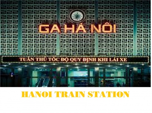 Hotel nearby Hanoi train station [List of Good hotels close Hanoi train station]